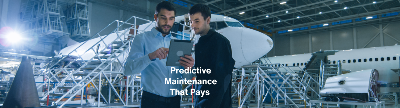 Predictive Maintenance That Pays: From Alerts to Action 