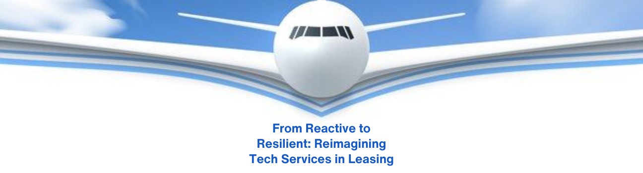 From Reactive to Resilient: Reimagining Tech Services in Leasing