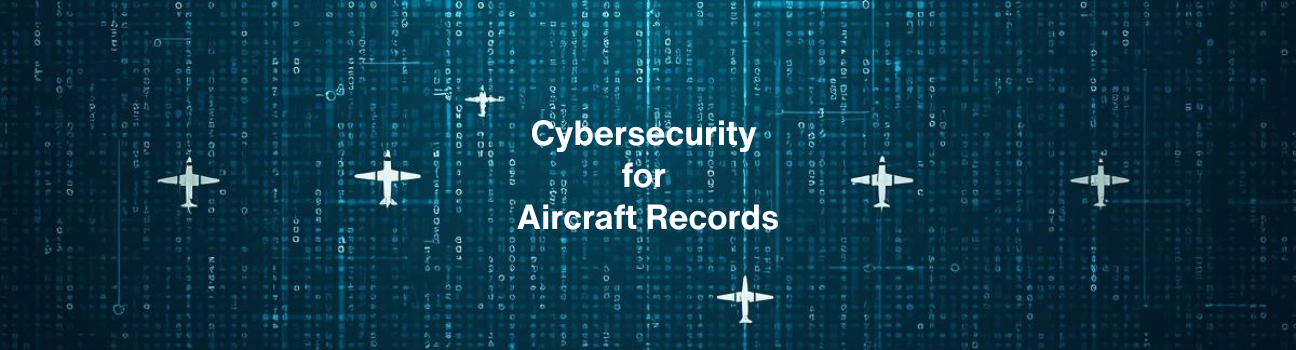 Cybersecurity for Aircraft Records: The Risk Nobody Prices Properly