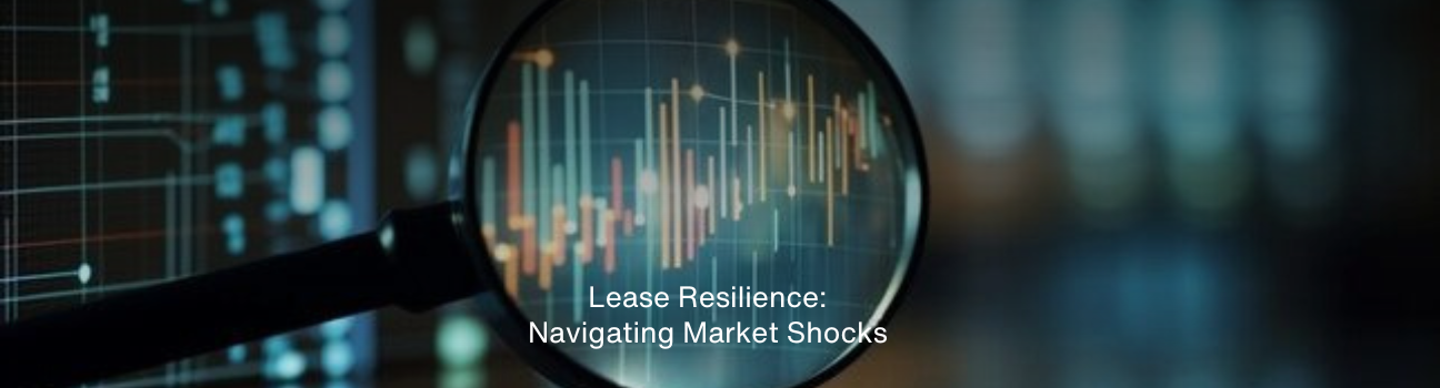Turbulence Ahead: Preparing Lease Portfolios for Market Shocks