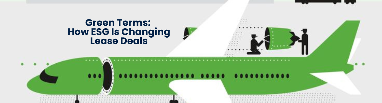 ESG Pressure Points: How Sustainability Is Shaping Lease Negotiations