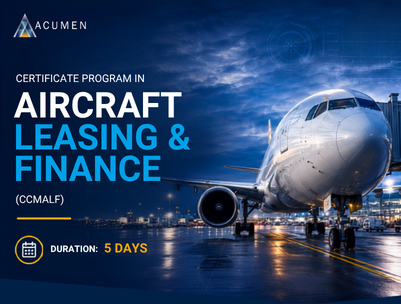 Certificate Program in Aircraft Leasing & Finance (CCMALF)