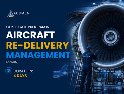 Certificate Program in Aircraft Redelivery Management (CCMRM)