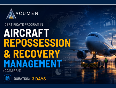 Certificate Program in Aircraft Repossession & Recovery Management (CCMARRM)